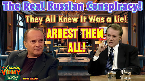 The Real Russian Conspiracy! They All Knew It Was a Lie! Media Ran With It Anyway! Arrest Them All!