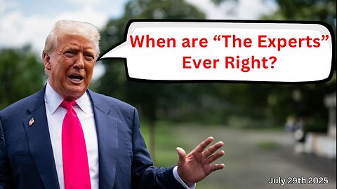 When Are "The Experts" Ever Right?
