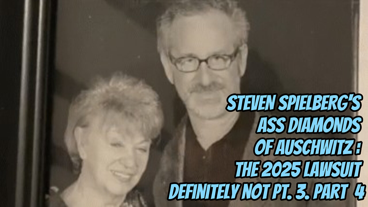 Steven Spielberg's Ass Diamonds of Auschwitz - Production Diary Part 4 -Part 3 Unreleased for Now