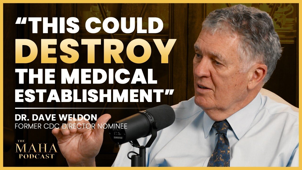 Del Bigtree Interviews Dr. Dave Weldon (The CDC Nomination That TERRIFIED Big Pharma)