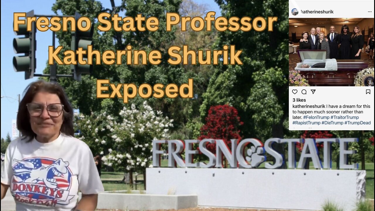 Democrats Protesting American Car Maker Tesla - Fresno State Professor Katherine Shurik Exposed -
