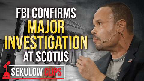 FBI to Investigate MASSIVE Leak at Supreme Court