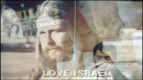 Cult Documentary Series | Pt1 | Children of God | Love Israel Family | Source Family | Real or Fake?