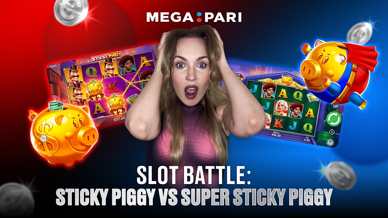 SLOTS BATTLE STICKY PIGGY VS SUPER STICKY PIGGY| MEGAPARI