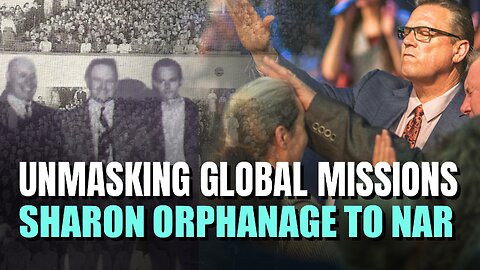 Unmasking Global Missions: From Sharon Orphanage to Modern NAR | Matt Hannigan | Episode 460