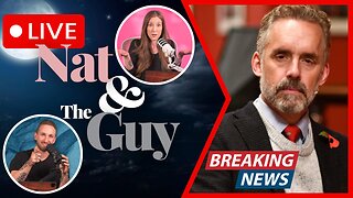 Jordan Peterson's Good Take On The American Education Complex; And Other News | Nat and The Guy LIVE