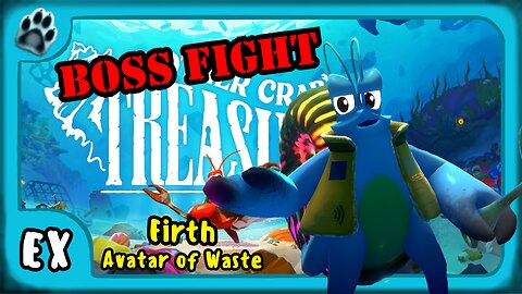 Another Crab's Treasure Boss 20 | Firth, Avatar of Waste