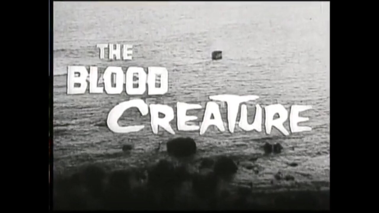 Project Terror: Blood Creature (1959)