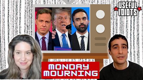 Useful Idiots Monday Mourning with Katie Halper and Aaron Maté