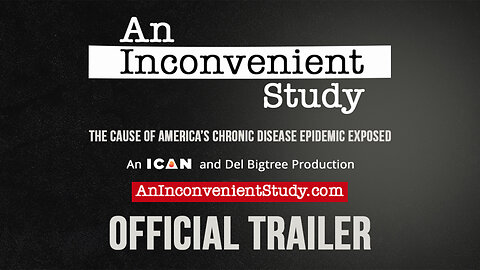 AN INCONVENIENT STUDY -- OFFICIAL TRAILER