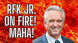RFK JR. Is On FIRE! MAHA!