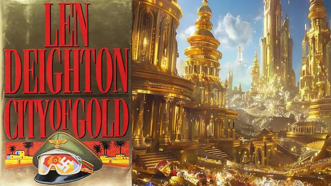 'City of Gold' (1992) by Len Deighton
