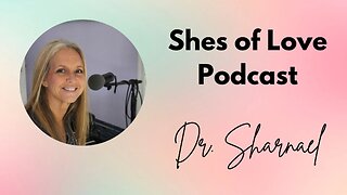 Shes of Love Podcast Claudia Fransca Jones Dr Sharnael Juliette Jones