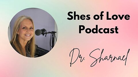 Shes of Love Podcast Claudia Fransca Jones Dr Sharnael Juliette Jones