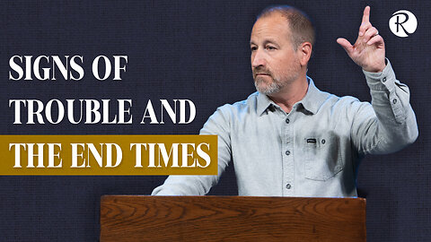 Brent Smith: Sign of the Times | Matthew 24:1-8