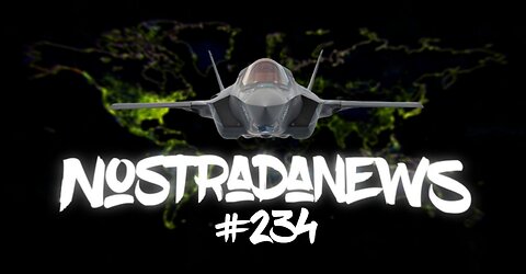 NostradaNews #234 Quelques évènements dans le monde que vous avez peut être raté