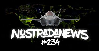 NostradaNews #234 Quelques évènements dans le monde que vous avez peut être raté