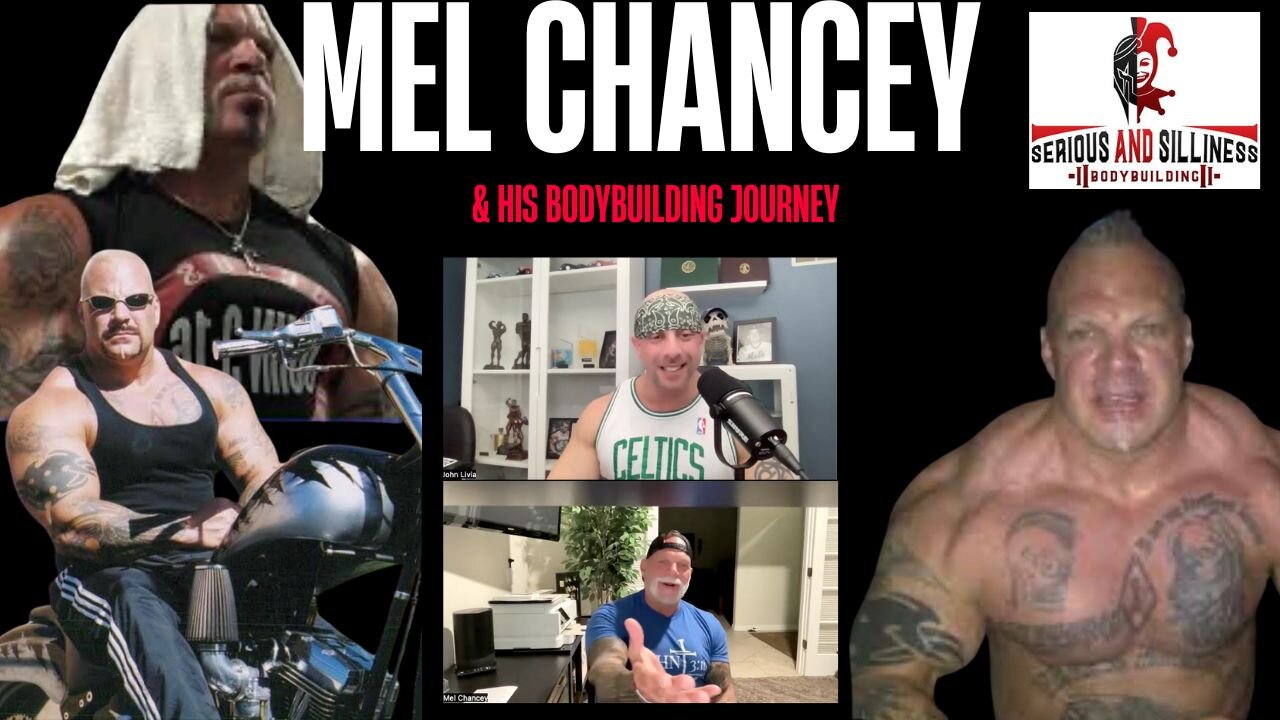 Mel Chancey and his Bodybuilding Journey