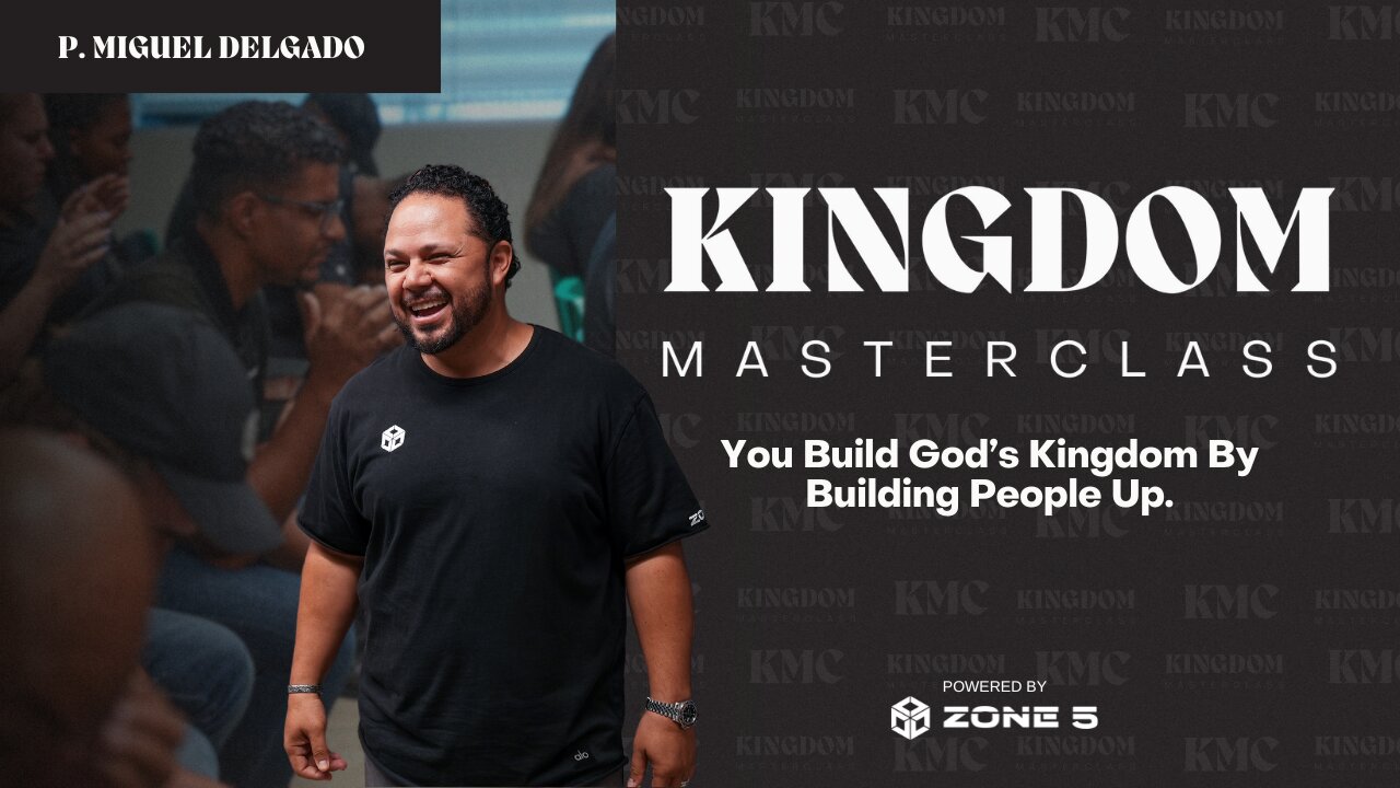 You Build God’s Kingdom by Building People Up | Miguel Delgado