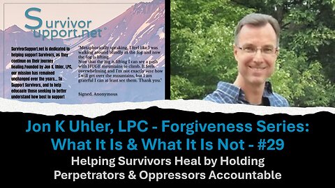 S3 EP10 -- Forgiveness #29 - Helping Survivors Heal By Holding Perpetrators & Oppressors Accountable