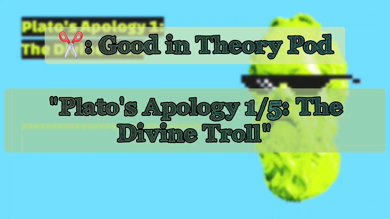 Plato's Apology: The Divine Troll Clip