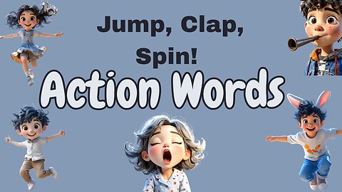 Jump, Clap, Spin! Learn Action Words Through Music | ABC Sing & Play