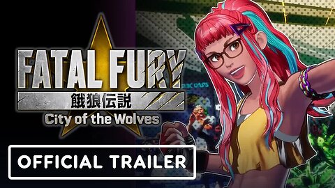 Fatal Fury - City of the Wolves - Official Preecha - Character Breakdown Trailer
