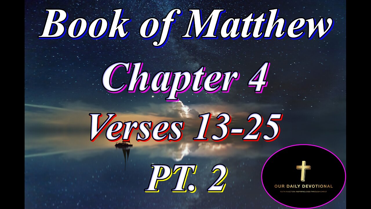Matthew 4:13-25, Part 2