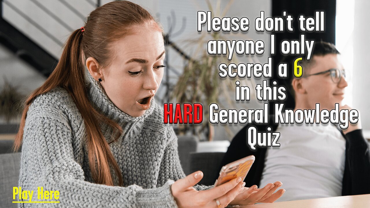 HARD General Knowledge Quiz
