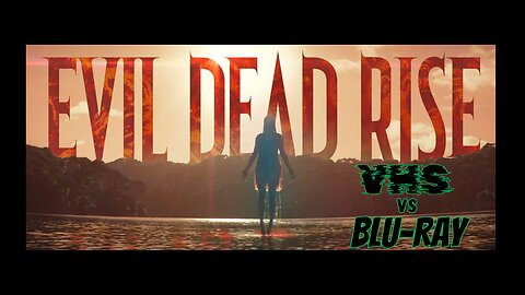 Evil Dead Rise Opening: A VHS and Blu-ray Side By Side Comparison
