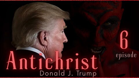 The 'Anti~Christ' Episode Six 06 August 2025