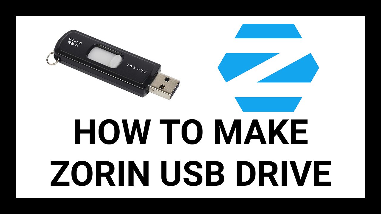 How to Download Zorin OS & Make a Bootable USB Drive using Windows 11 and Rufus