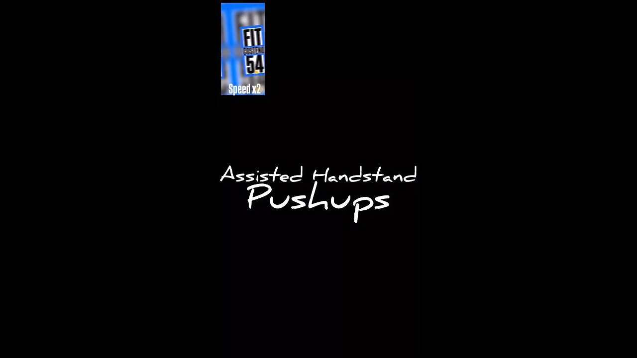 Assisted handstand push-ups practice