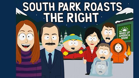 South Park Roasts The Right