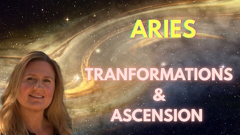 ARIES ♈️ ~ TRANSFORMATIONS AND ASCENSION! CLARITY IS ESSENTIAL!