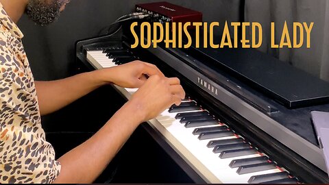 Sophisticated Lady - Duke Ellington
