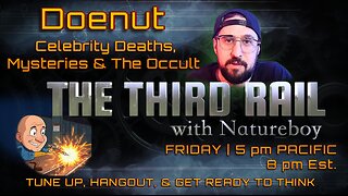 07/25/2025 The Third Rail w/ Natureboy | Doenut Returns