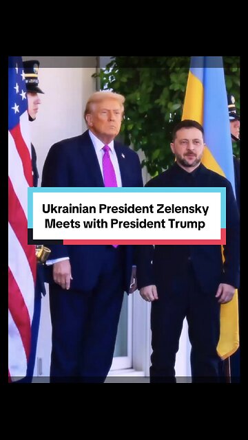 Zelensky Meets with President Trump