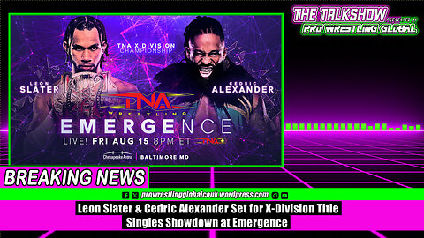 Leon Slater & Cedric Alexander Set for X Division Title Singles Showdown at Emergence