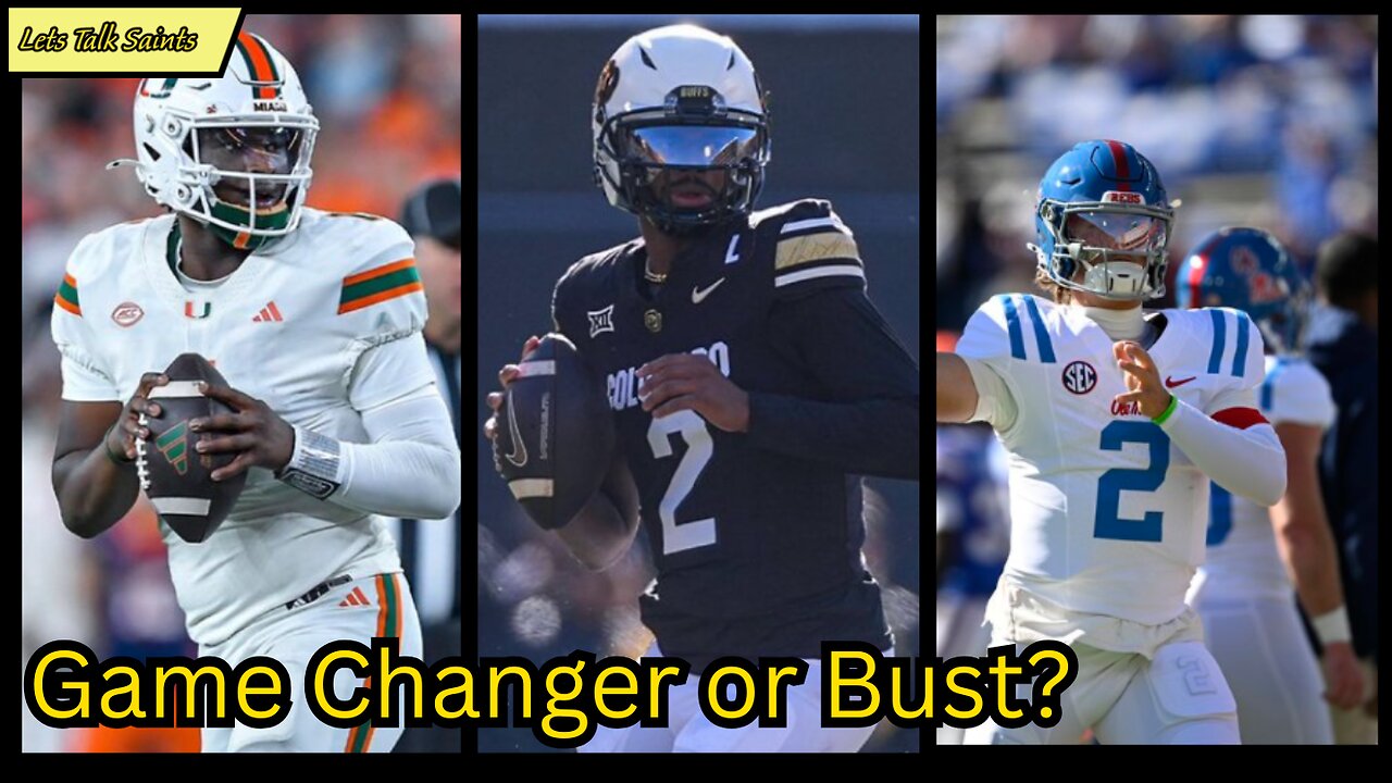 2025 NFL Draft: Saints Going All In to Find Future QB?