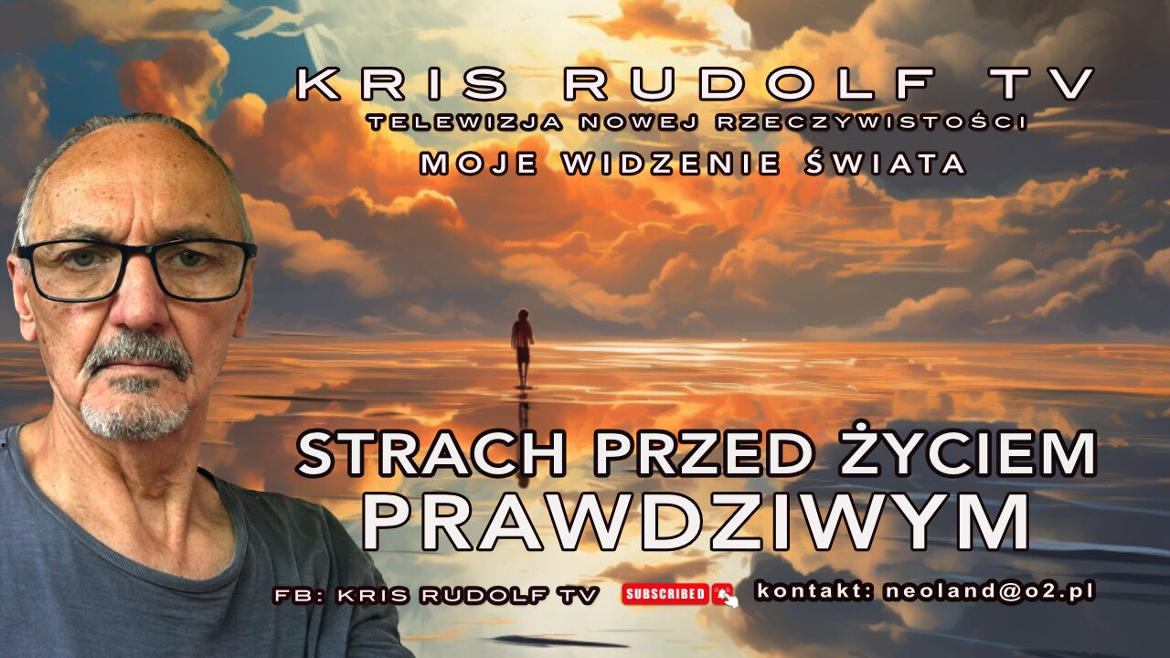 STRACH PRZED ŻYCIEM PRAWDZIWYM.