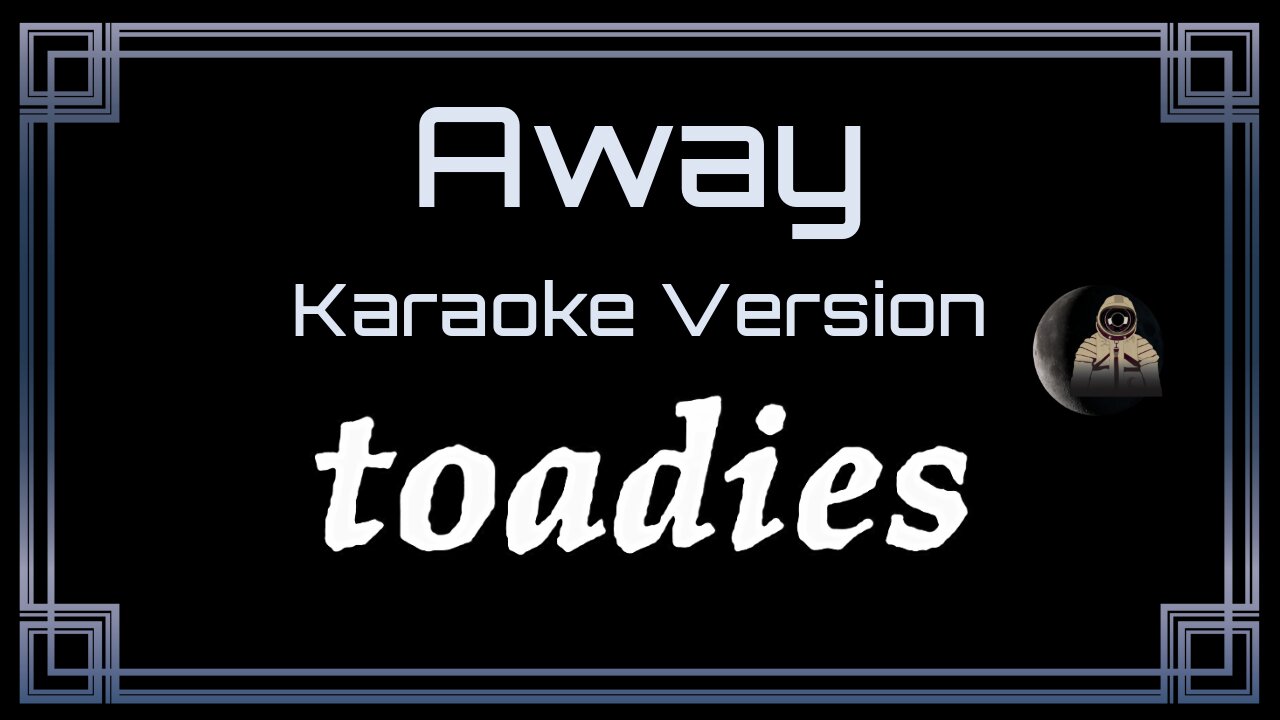 Toadies - Away (CC)