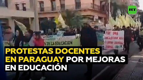 Docentes de Paraguay protestan para rechazar sobrecarga laboral