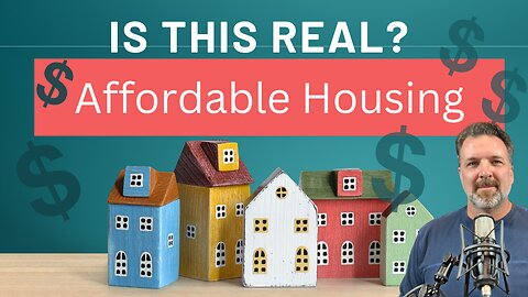 Affordable Housing, Political Buzzword or Attainable? What has been done and what is happening Now