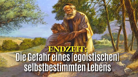 377 - Die Gefahr eines (egoistischen) selbstbestimmten Lebens.