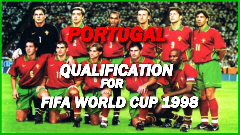 Portugal - Qualification for FIFA World Cup 1998