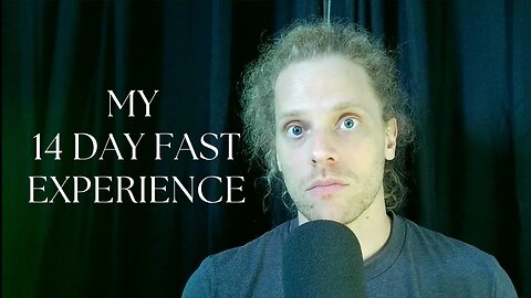 My 14 Day Fast: The Benefits and Challenges