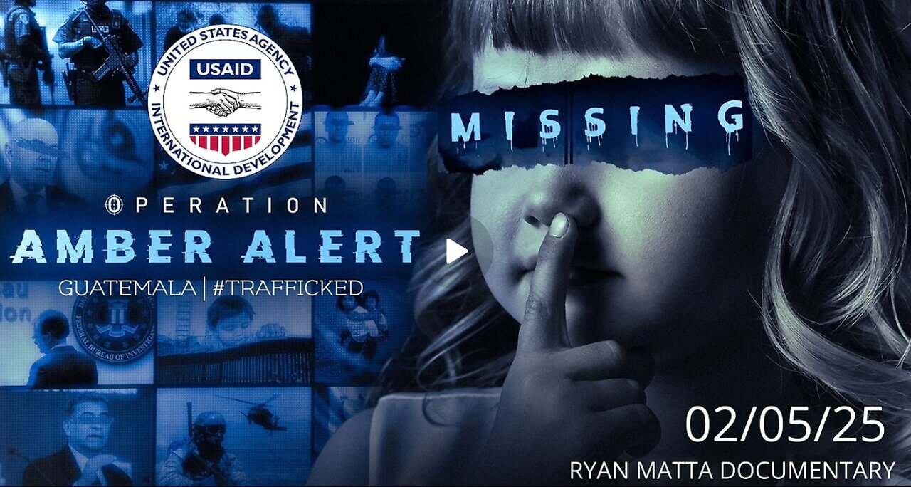 Episode 2 of 2: Operation Amber Alert-Guatemala-Ryan Matta Documentary