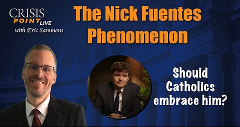 The Nick Fuentes Phenomenon