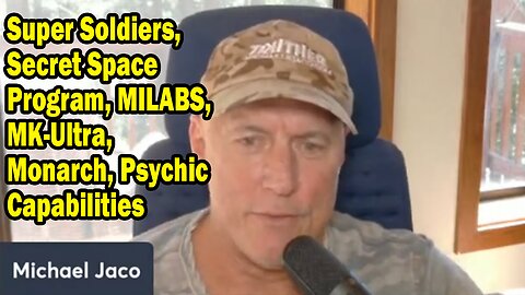 Michael Jaco Update Aug 8: "Super Soldiers, Secret Space Program, MILABS, MK-Ultra, Monarch"